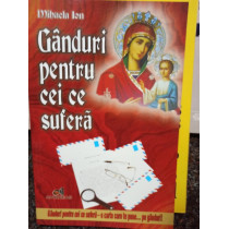 Ganduri pentru cei ce sufera