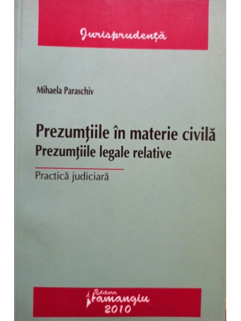 Prezumtiile in materie civila