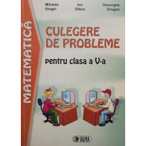 Matematica - Culegere de probleme pentru clasa a Va