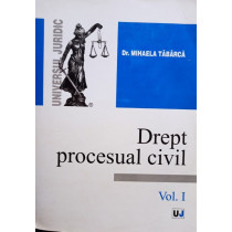 Drept procesual civil, vol. I