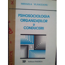 Psihosociologia organizatiilor si conducerii