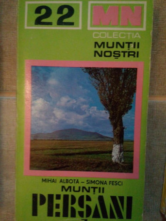 Mihai Albota - Muntii Persani - 1980 - Brosata