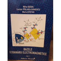 Bazele ecranarii electromagnetice, vol. 1 (semnata)