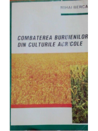 Combaterea buruienilor din culturile agricole