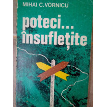 Poteci... insufletite