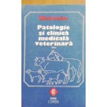 Patologie si clinica medicala veterinara