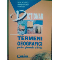 Dictionar de termeni geografici pentru gimnaziu si liceu