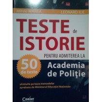 Teste de istorie pentru admiterea la Academia de Politie