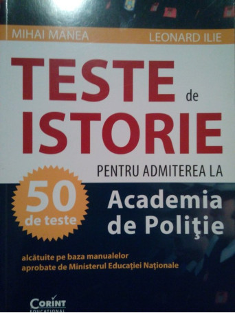 Teste de istorie pentru admiterea la Academia de Politie