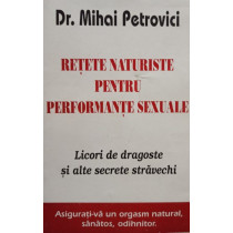 Retete naturiste pentru performante sexuale