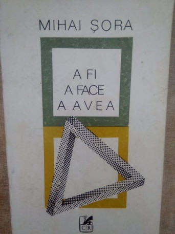 A fi, a face, a avea