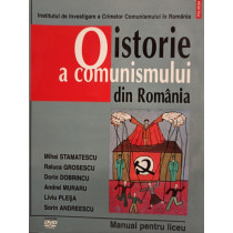 O istorie a comunismului din Romania (contine DVD)