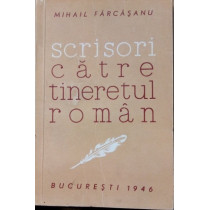 SCRISORI CATRE TINERETUL ROMAN (semnata)