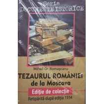 Tezaurul Romaniei de la Moscova