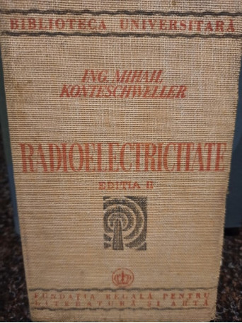 Radioelectricitate, editia II