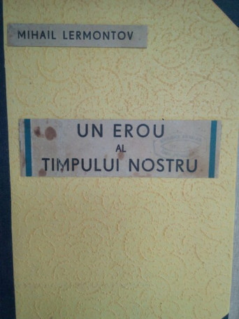 Un erou al timpului nostru