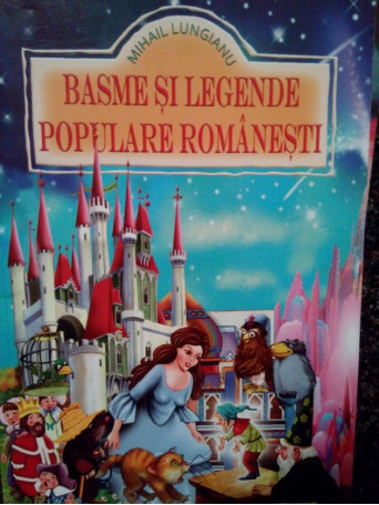 Basme si legende populare romanesti