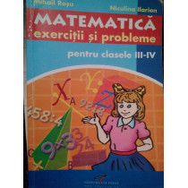 Matematica. Exercitii si probleme pentru clasele IIIIV