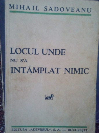 Locul unde nu sa intamplat nimic