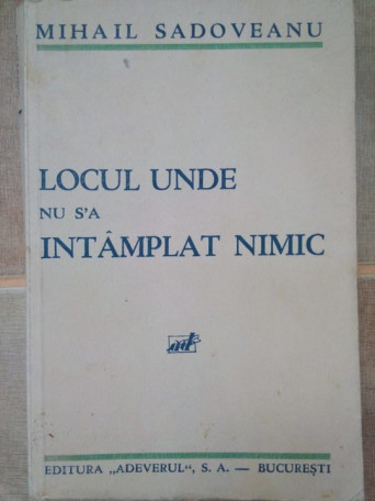 Locul unde nu sa intamplat nimic