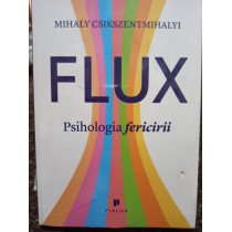 Flux - Psihologia fericirii