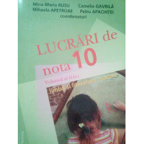 Lucrari de nota 10, vol. 2