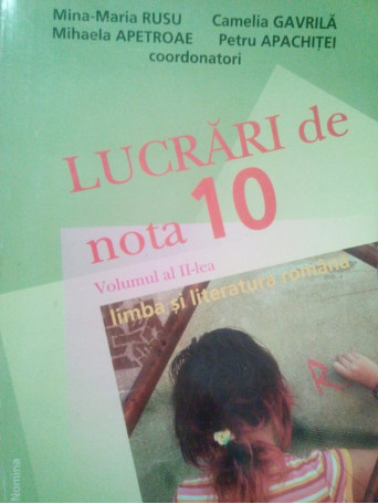 Lucrari de nota 10, vol. 2