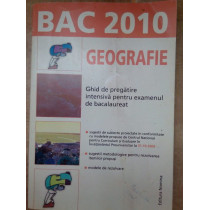 Geografie. Ghid de pregatire intensiva pentru examenul de bacalaureat