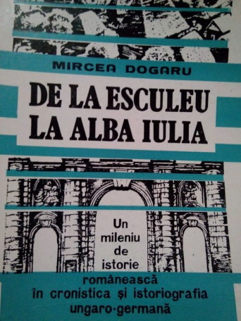 De la esculeu la Alba Iulia