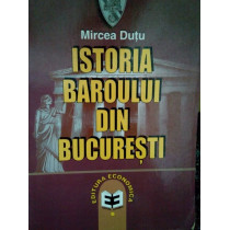 Istoria baroului din Bucuresti