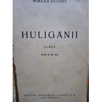 Huliganii, editia a IIa