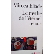 Le mythe de l'eternel retour