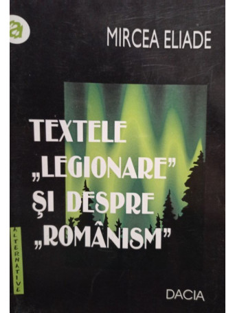 Textele legionare si despre romanism