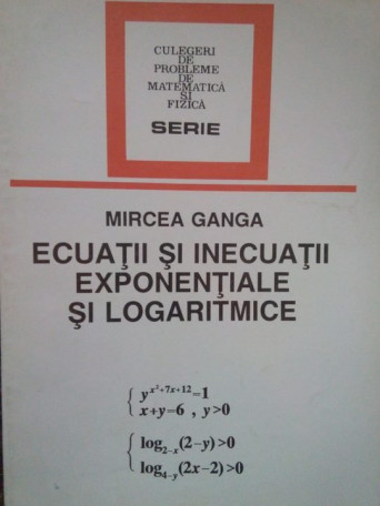 Ecuatii si inecuatii exponentiale si logaritmice