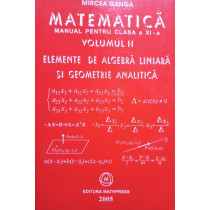 Elemente de algebra liniara si geometrie analitica, vol. II