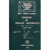 Elemente de analiza matematica pentru clasa a XI-a partea intai