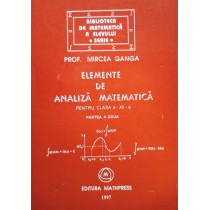 Elemente de analiza matematica, pentru clasa a XII-a, partea a doua