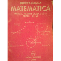 Matematica. Manual pentru clasa a IXa