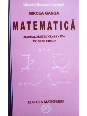 Matematica - Manual pentru clasa a IX-a trunchi comun