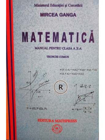 Matematica - Manual pentru clasa a Xa