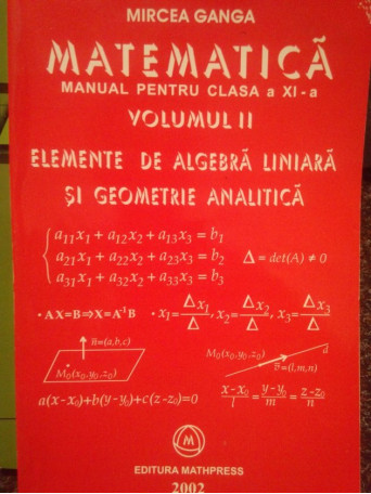 Mircea Ganga - Matematica. Manual pentru clasa a XI-a, vol. 2 - 2002 - Brosata