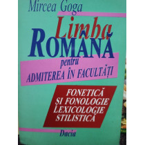 Limba romana pentru admiterea in facultati