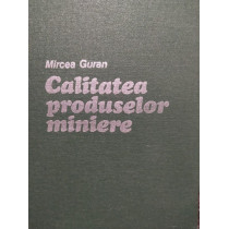 Calitatea produselor miniere