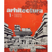 Revista Arhitectura, nr. 1 / 1972