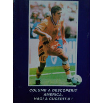 Columb a descoperit America, Hagi a cucerito!