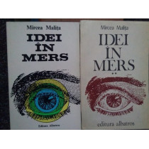 Idei in mers, 2 vol.