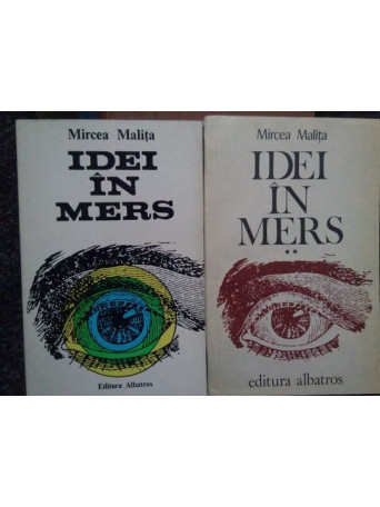 Idei in mers, 2 vol.