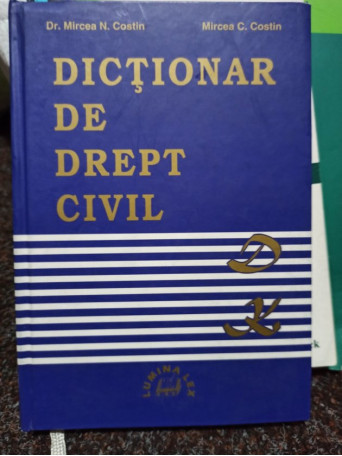 Mircea N. Costin - Dictionar de drept civil - Cartonata