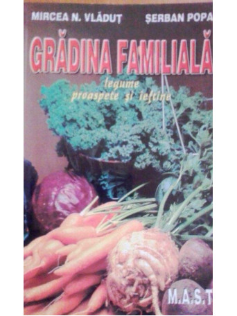 Gradina familiala, legume si fructe