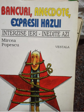 Bancuri, anecdote, expresii hazlii